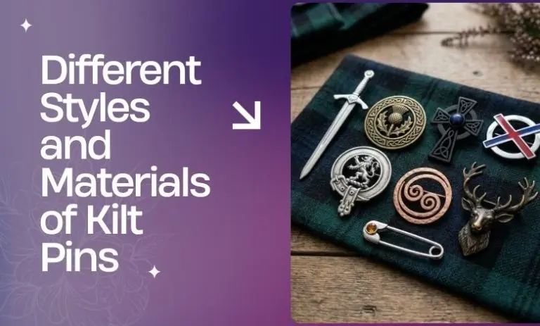 Different Styles and Materials of Kilt Pins - Blog TUK